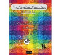 My English Learning Journal: A Personal Journey to Fluency: A Structured Workbook for Vocabulary Building, Lesson Planning, Writing Practice, and Tracking Your Progress to Fluency (colored interior)