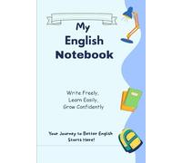 My English Notebook: A Beautifully Designed Lined Notebook for Writing Practice, Language Learning, and Creative Expression