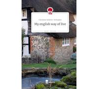 My english way of live. Life is a Story - story.one