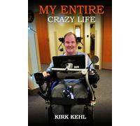My Entire Crazy Life