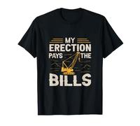 My Erection Pays The Bills for a Construction Truck Driver Camiseta