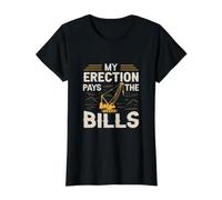 My Erection Pays The Bills for a Construction Truck Driver Camiseta gráfica económica, Mujer, Negro, M