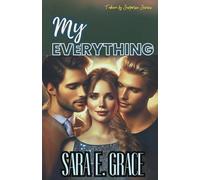 My Everything: A Reverse Harem Romance (Taken By Surprise: Prologue)