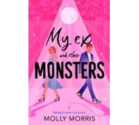 My Ex And Other Monsters (ebook)