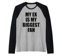My Ex Is My Biggest Fan - Letras Negras- Camiseta Manga Raglan