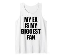 My Ex Is My Biggest Fan - Letras Negras- Camiseta sin Mangas