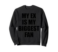 My Ex Is My Biggest Fan - Letras Negras- Sudadera