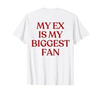 My Ex Is My Biggest Fan Shirt Y2K Aesthetic Trendy Back Camiseta