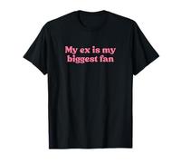 My Ex Is My Biggest Fan Y2k Aesthetic Iconic Slogan Funny Camiseta