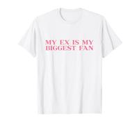My Ex Is My Biggest Fan Y2k Aesthetic Iconic Slogan Trendy Camiseta