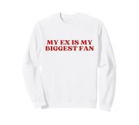 My Ex Is My Biggest Fan Y2K Aesthetic Sudadera