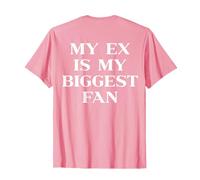 My Ex Is My Biggest Fan Y2k Aesthetic Trendy Slogan Back Camiseta