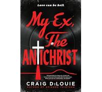 My Ex, the Antichrist