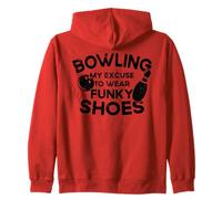 My Excuse To Wear Funky Shoes Bowling Player - Funny Bowling Sudadera con Capucha