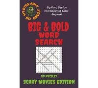 My Eyes Ain't So Great Word Search - Scary Movies Edition: 50 Big and Bold Puzzles