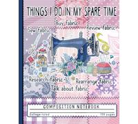 My Fabric Obsession Journal: Aesthetic Sewing Machine Composition Book for Quilters and Crafters featuring Pink Floral Patchwork Art