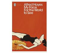 My Face For The World To See (Penguin Modern Classics)