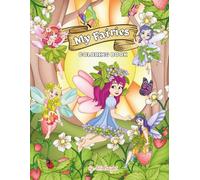 My Fairies: A Whimsical Coloring Book of Flower, Fruit & Herbal Magic