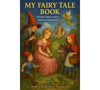 My fairy tale book: 30 fairy tales in short form to read aloud (Fairy Tales from Around the World)