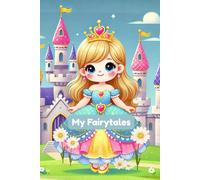 My Fairy Tales Notebook: 125 page wide rule