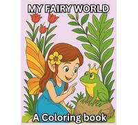 My Fairy World: Fun Coloring book for kids