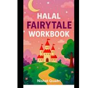 My Fairytale Coloring Workbook for kids (Halal Edition): A Fun and Magical Coloring Book for Children
