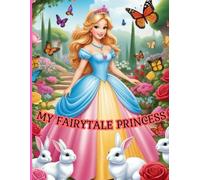 MY FAIRYTALE PRINCESS