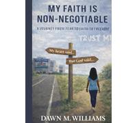 My Faith is Non-Negotiable