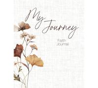 My Faith Journey | Women's Edition: A Weekly Companion for Women Wrestling, Wondering, and Growing in Faith