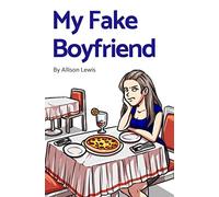 My Fake Boyfriend