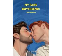 My Fake Boyfriend: The Reunion: 2
