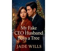 My Fake CEO Husband Buys a Tree
