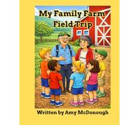 My Family Farm Field Trip