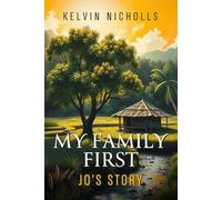 My Family First: Jo's Story