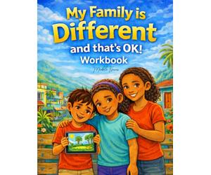 My Family Is Different, and That's OK!: Workbook: Josh Island Adventure