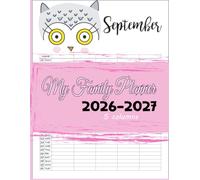 My Family Planner 2026-2027: Keep Your Whole Family on Track With This Family Organiser 5 columns (24-months, January2026 - December2027), Family Timer 2026 -2027
