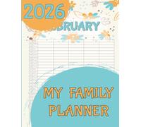My Family Planner 2026: Family Organiser 2026 5 columns (12-months, January - December )/Mom's Family Calendar 2026 / Floral design