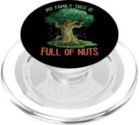 My Family Tree Is Full of Nuts Funny Family Reunion PopSockets PopGrip para MagSafe