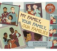 My Family, Your Family, Our Families: Includes Music Download (How Are We Alike and Different?)