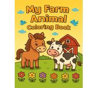 My Farm Animal Coloring Book: 30 Cute Farm Animals to Color - Ideal for Kids Ages 5-8