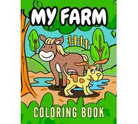 My Farm Animal Coloring Book for Kids: Fun and Easy Farm Animals & Birds Coloring Pages for Children
