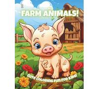 My Farm Animals!: Coloring Book for Kids Ages 6-10 (Magic Coloring Books Collection)