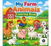 My Farm Animals Coloring Book: Fun and Easy Coloring Pages for Toddlers and Preschool Kids Ages 3-6