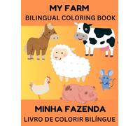 My Farm Bilingual Coloring Book: English & Portuguese Edition