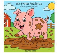 My Farm Friends: coloring book for kids
