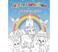 My farm & Garden Friends Coloring book: Animals book for Children Ages 4+