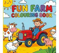 My Farm Yard Colouring Book (EASY COLOURING BOOKS FOR TODDLERS)