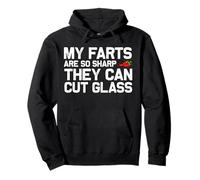 My farts are so sharp they can cut glass pups pedos Sudadera con Capucha