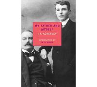 My Father and Myself: 0 (New York Review Books Classics)