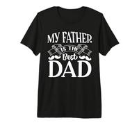 My Father Is The Best Dad For Daddy Funny Fathers Day Camiseta Premium